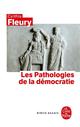 LES PATHOLOGIES DE LA DEMOCRATIE 